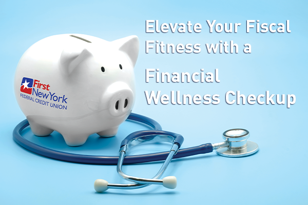 First New York Financial Wellness Check Up featuring a branded piggy bank with stethoscope
